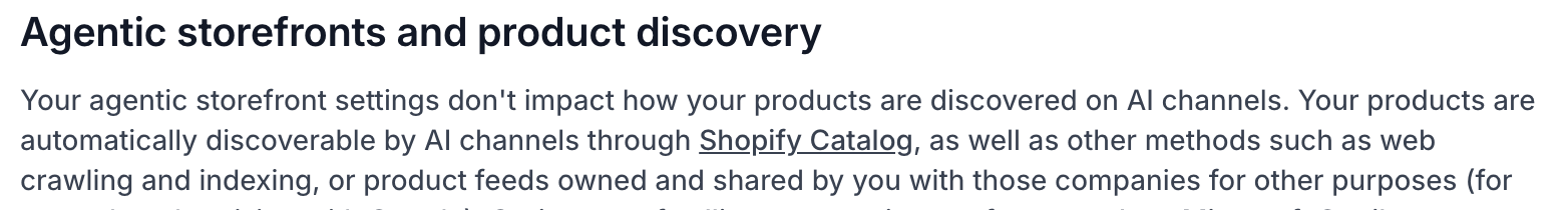 Shopify documentation excerpt: Agentic storefronts and product discovery — explaining that products are automatically discoverable by AI channels through Shopify Catalog