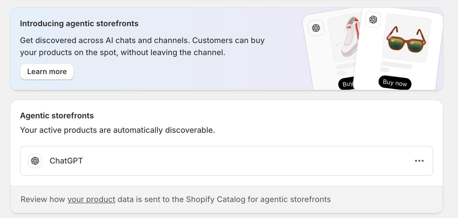 Shopify Agentic Storefronts — introducing AI-powered product discovery with ChatGPT integration and Buy now buttons